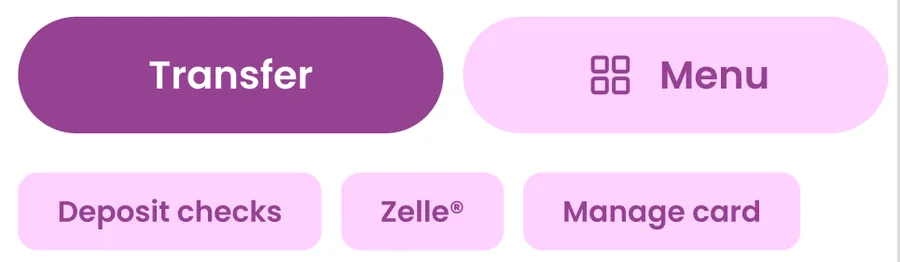 Transfer, Menu, Deposit checks, Zelle and Manage card buttons